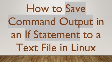 How to Save Command Output in an If Statement to a Text File in Linux