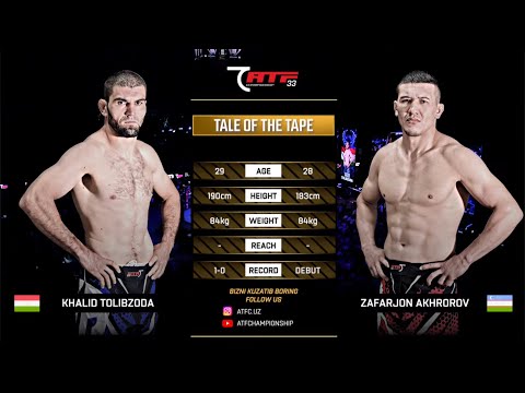ATF33 & ALASHPRIDE129 AXROROV vs TOLIBZODA