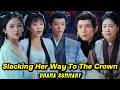 Slacking her way to the crown : Full Drama Summary