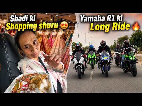 Yamaha R1 lekar nikal gye lambi Ride par | Shadi ki shopping shuru ho gyi - Mummy Khush 