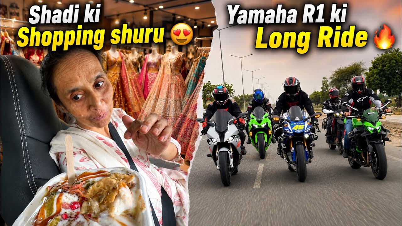 Yamaha R1 lekar nikal gye lambi Ride par | Shadi ki shopping shuru ho gyi \u002D Mummy Khush 
