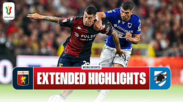 Genoa vs. Sampdoria: Extended Highlights | Coppa Italia | CBS Sports Golazo - Europe