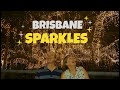 BRISBANE SPARKLES... | Queensland, Australia Travel Vlog 073, 2021