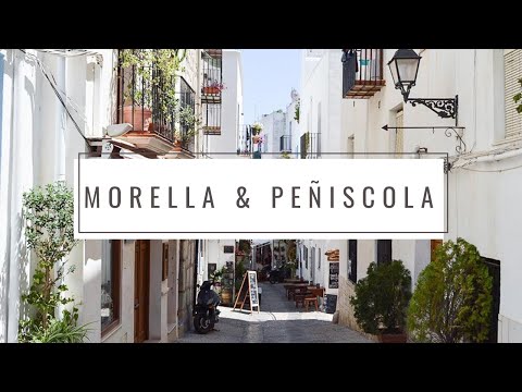 Our weekend trip in Morella & Peñiscola