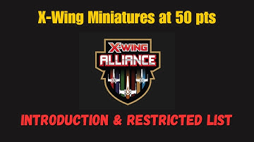 X-wing Miniatures 50pt Squad Building - Introduction & Restricted List