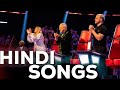 BEST HINDI SONGS ON THE VOICE EVER | BEST AUDITIONS