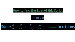 How to find out sum of the series in Java| For Class 10 & 12(ICSE & CSE) | B.C.A Third Semester Java