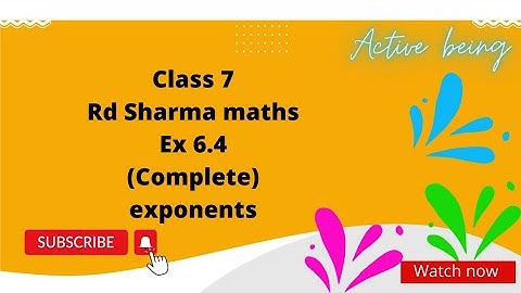 class 7th maths | ex 6.4 rd Sharma class 7// chapter 6  rd Sharma class 7 maths // exponents