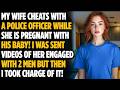 I Kicked Out My Cheating Wife After Watching Her Shocking Video! | Reddit Cheating Stories
