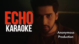 Echo Karaokeinstrumental Beat - Armaan Malik, Eric Nam With Kshmr Official Music 2021