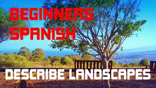 Information Learn Spanish for Beginners - Describing landscapes in Spanish News