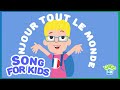 Bonjour bonjour french greetings song for kids