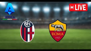 AS Roma vs Bologna Match Live Score | Italian Serie A Match Live Stream |