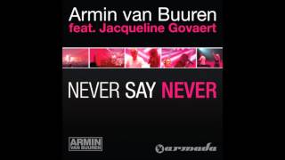 Never Say Never (Myon &amp; Shane 54 Remix) - Armin van Buuren ft. Jacqueline Govaert