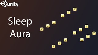 How To Make a Sleep Aura in unity Particle System VFX