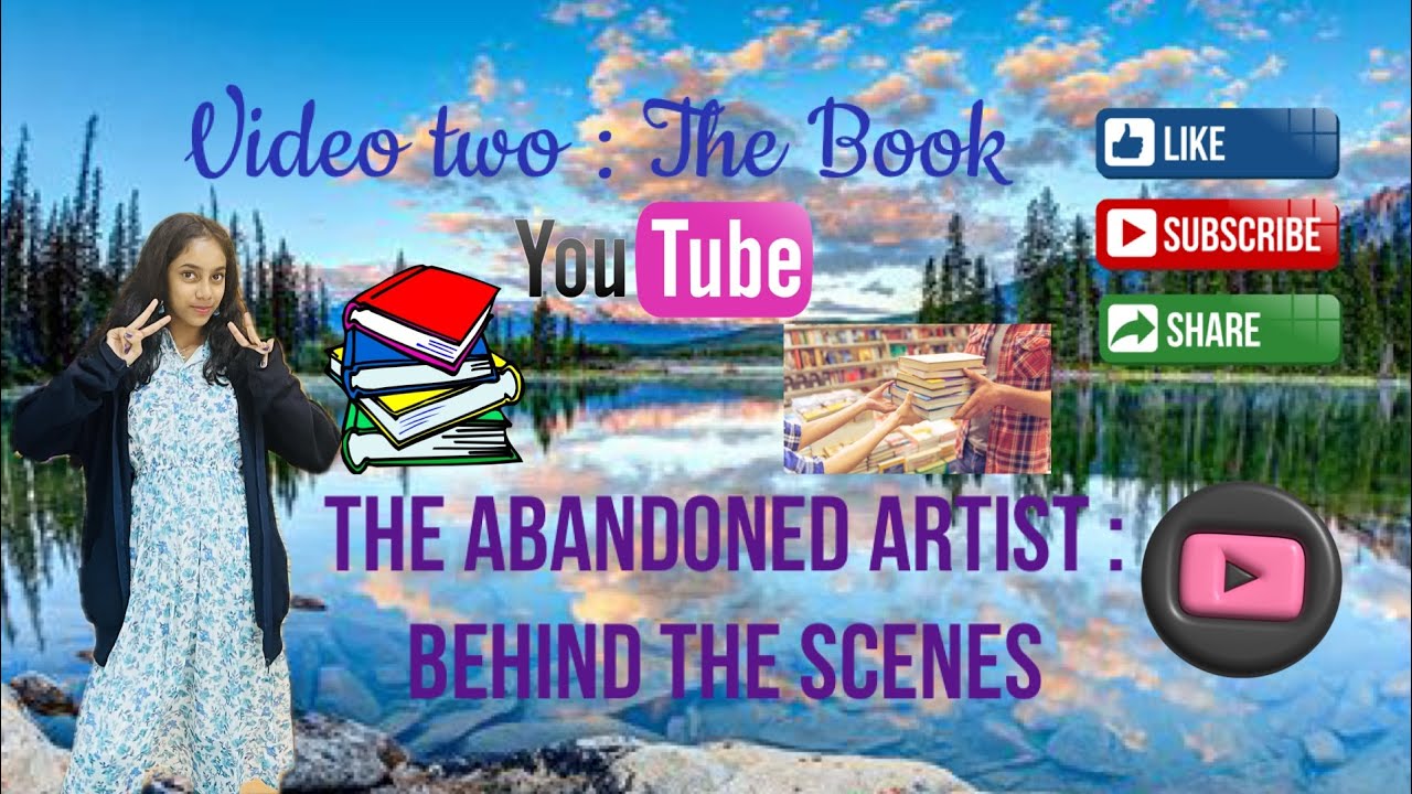 The Abandoned Artist: Behind The Scenes|Video Two:The Book 