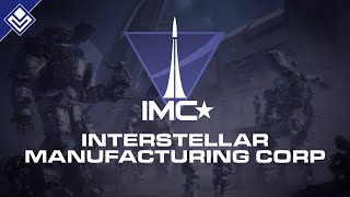 Interstellar Manufacturing Corporation  | Titanfall