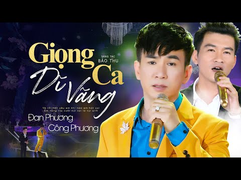 #2023 Giọng Ca Dĩ Vãng (Có Lời Bài Hát) – Đan Phương ft. Công Phương Lyrics MV