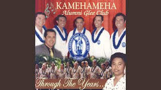 Video thumbnail of "Kamehameha Alumni Glee Club - Maile Lei"