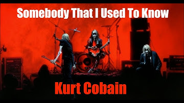 Kurt Cobain - Somebody That I Used To Know (Gotye) - AI Cover by Turbosound