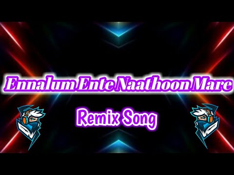 Ennalume Ente Naathoonmare Remix Song Mix By DJ Nithin Smiley From MK City
