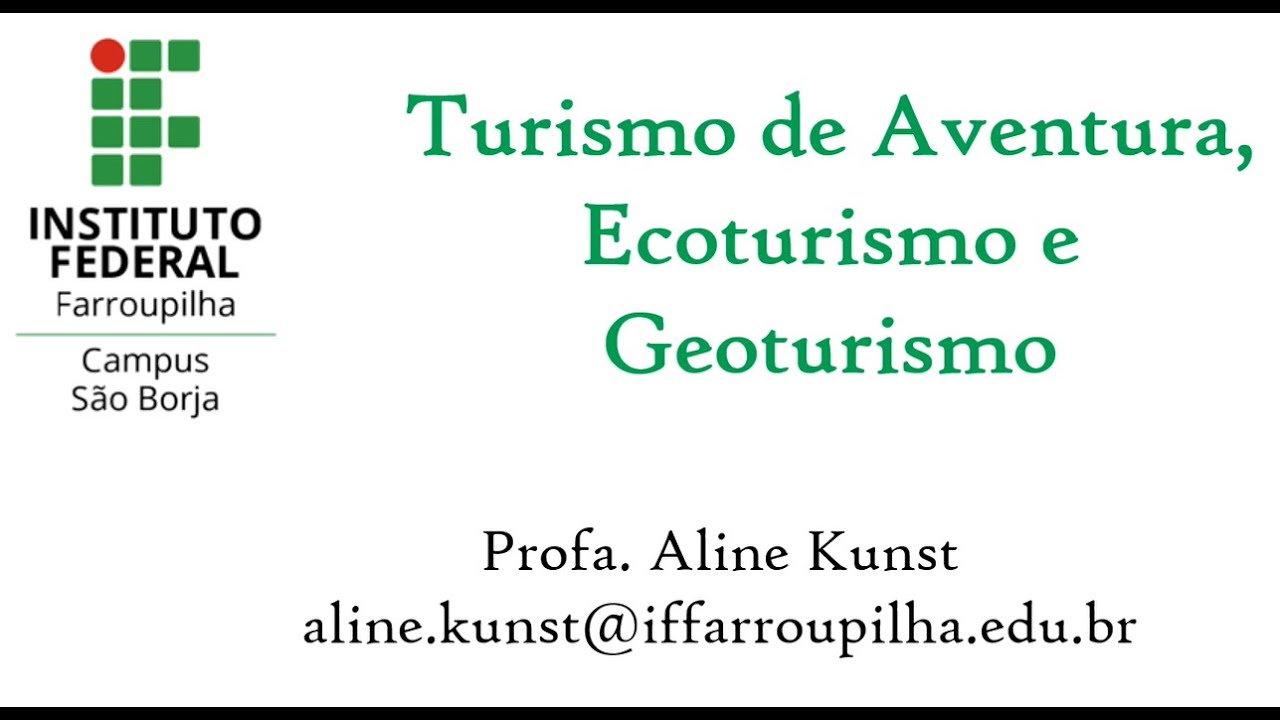 Turismo de Aventura, Ecoturismo e Geoturismo