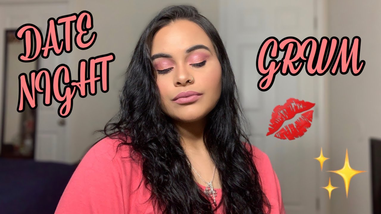 DATE NIGHT | GRWM - YouTube