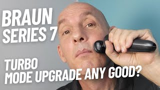 Braun Series 7 (Turbo Mode) Shaver Review and Compared With Standard S7  (no need to upgrade)