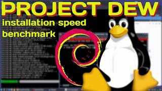 [LINUX] Project "DEW" installation benchmark video (and some demo)