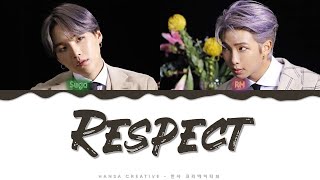 BTS Suga &amp; RM- &#39;Respect&#39; Lyrics Color Coded (Han/Rom/Eng)