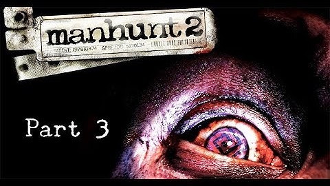 Manhunt 2-Part 3-Sexual Deviants-Finding The Doctor PC Gameplay 4K