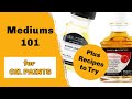 Mediums for Oil Painting Explained (Plus Recipes for Oil Medium & Glazing)