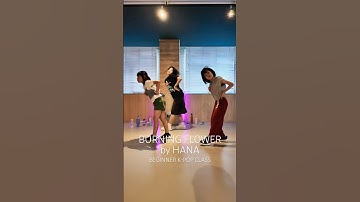 Thumbnail of BURNING FLOWER by HANA @HANA_BRAVE_Official | BEGINNER K-POP CLASS #Tiktok #Dance #Cover #Hana