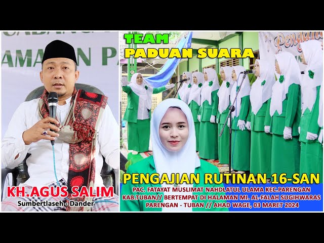 PENGAJIAN UMUM BERSAMA KH.AGUS SALIM // RUTINAN FATAYAT NU (16-SAN) DI SUGIHWARAS - PARENGAN - TUBAN class=