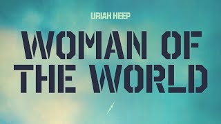 Uriah Heep - Woman Of The World (Official Audio)