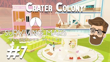 Red Lung (Crater Colony Part 7) - Surviving Mars Below & Beyond Gameplay