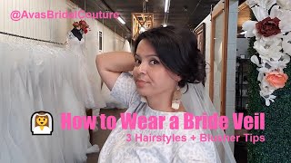 How to Wear a Bride Veil
