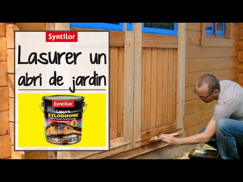 Lasure Xylodhone : Comment lasurer son abri de jardin ?