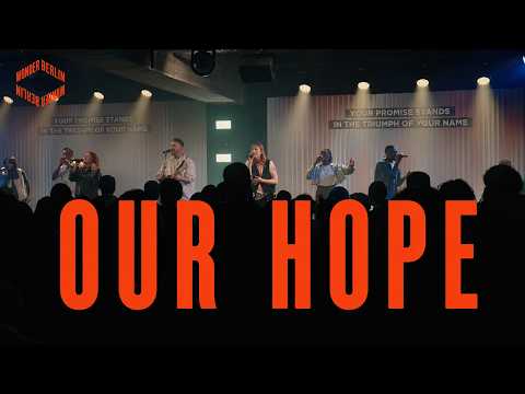 Our Hope - Wonder Berlin