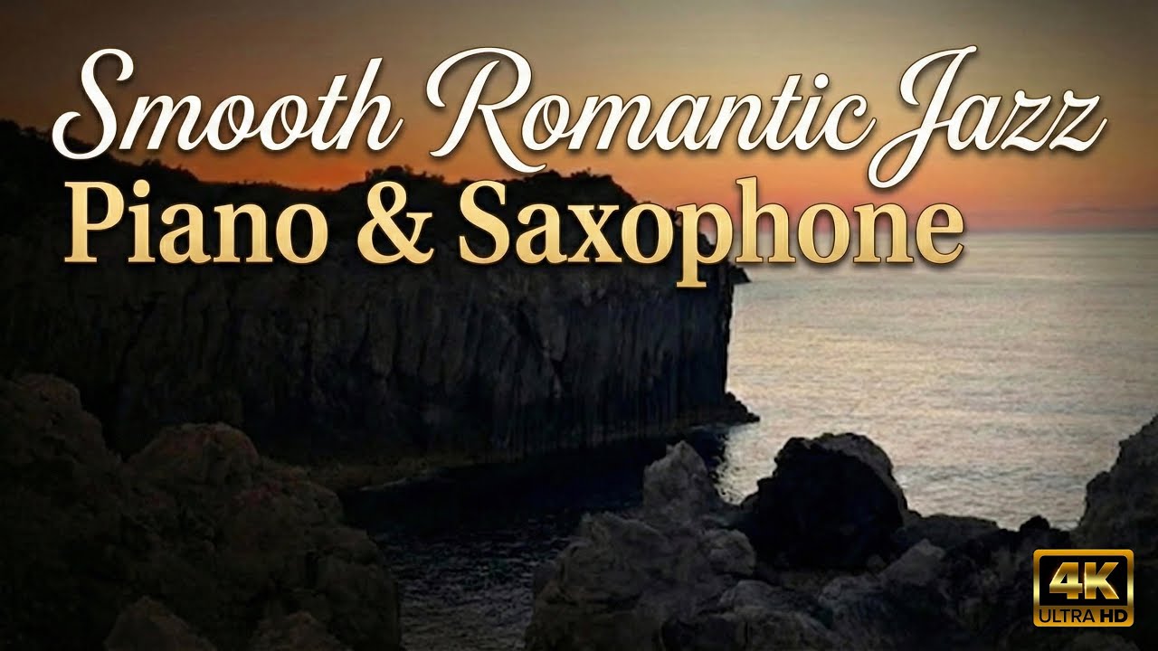 Smooth Jazz Piano & Saxophone 🎷 3 Hours of Romantic Jazz by the Ocean (4K)