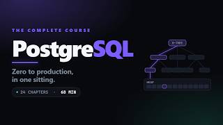 PostgreSQL: The Complete Course (Zero to Production)