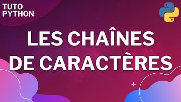 Python : Les chaînes de caractères