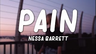 Nessa Barrett - Pain |Lyrics|