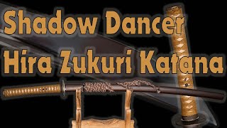 Shadow Dancer Swords Hira Zukuri Tameshigiri  Katana Review