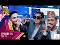 Nepal lok star i     singer nawaraj ghorasaini  comedian dinesh kafle  episode 19