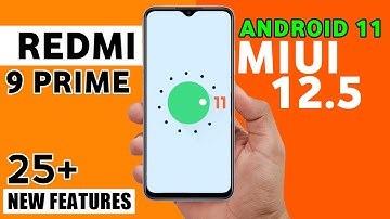 Redmi 9 Prime Android 11 / Miui 12.5 Update Features | 25+ Hidden Features | Redmi 9 Prime Miui 12.5