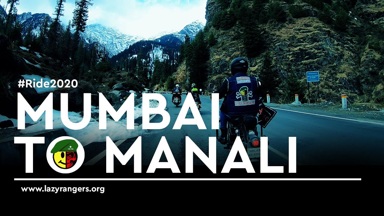 Mumbai to Manali | Lazy Rangers Motorcycle Club | Ride 2020