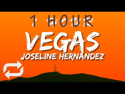 Joseline Hernandez - Vegas (Lyrics) | 1 HOUR
