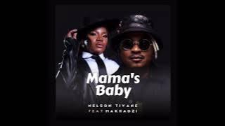 Nelson Tivane x Makhadzi - Mama’s Baby
