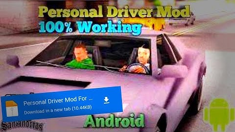 Personal Driver Mod For Gta Sa Android | Gta Sa Personal Driver Mod Android | Gta San Andreas